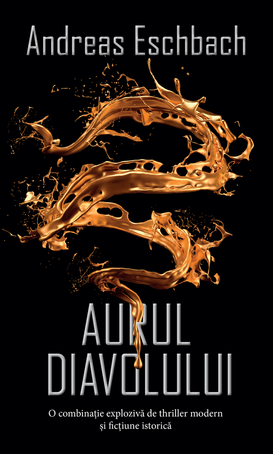 Aurul diavolului - Andreas Eschbach