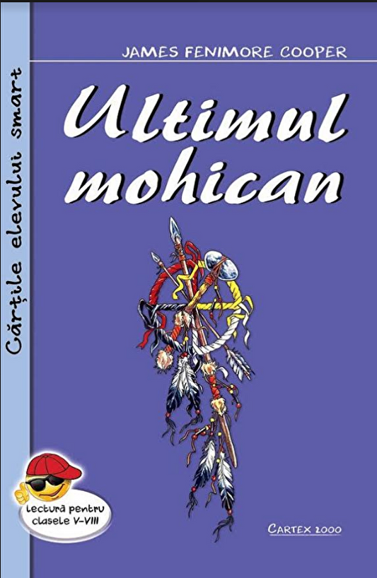 Ultimul mohican - James Fenimore Cooper