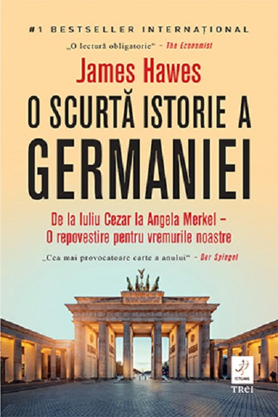 O scurta istorie a Germaniei - James Hawes