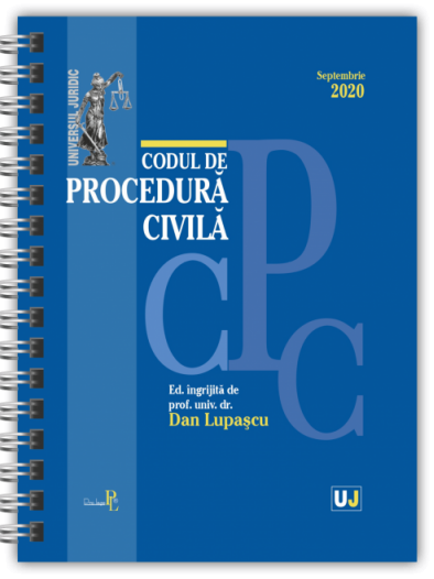Codul de procedura civila - Septembrie 2020 - Dan Lupascu