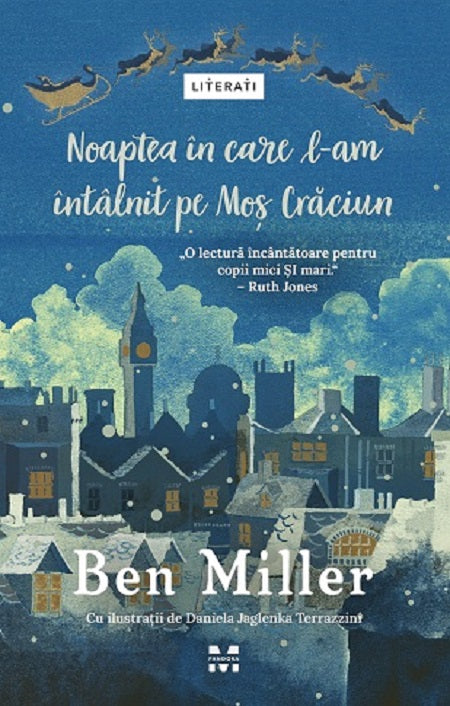 Noaptea in care l-am intalnit pe Mos Craciun- Ben Miller