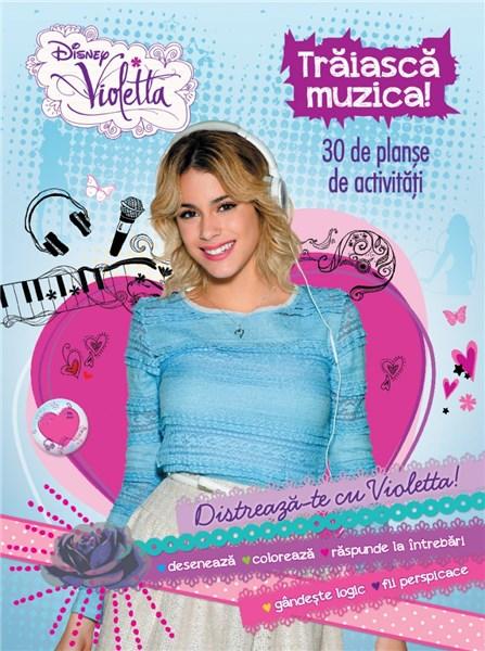 Violetta. Traiasca muzica! 