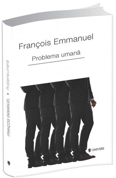 Problema umana - Francois Emmanuel