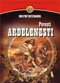 Povesti ardelenesti - Ion Pop-Reteganul