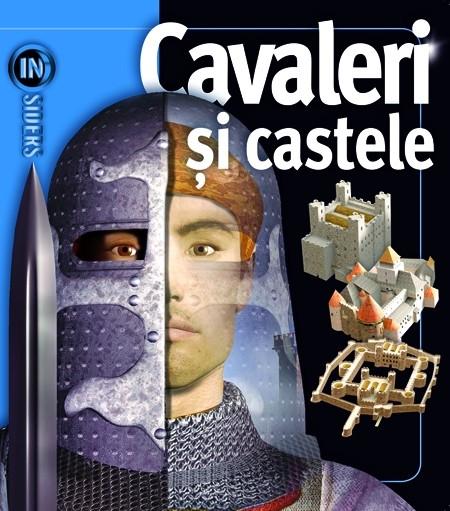 Cavaleri si castele - Weldon Owen