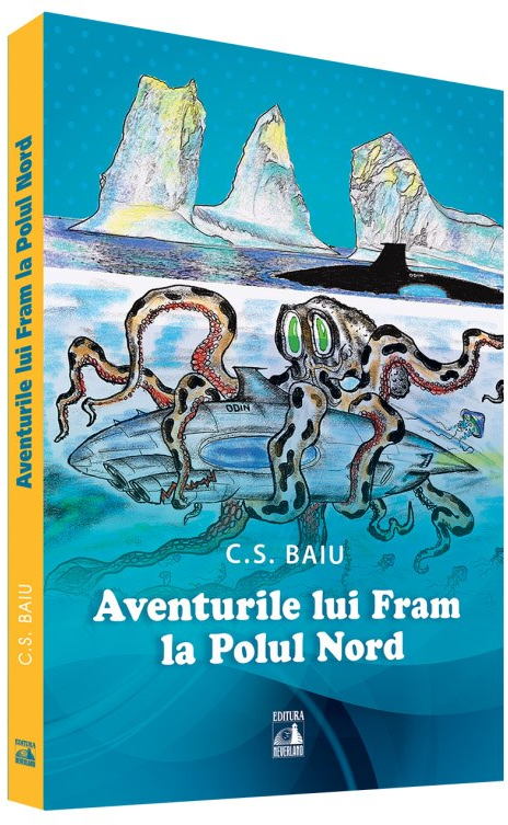 Aventurile lui Fram la Polul Nord - Cosmin Baiu