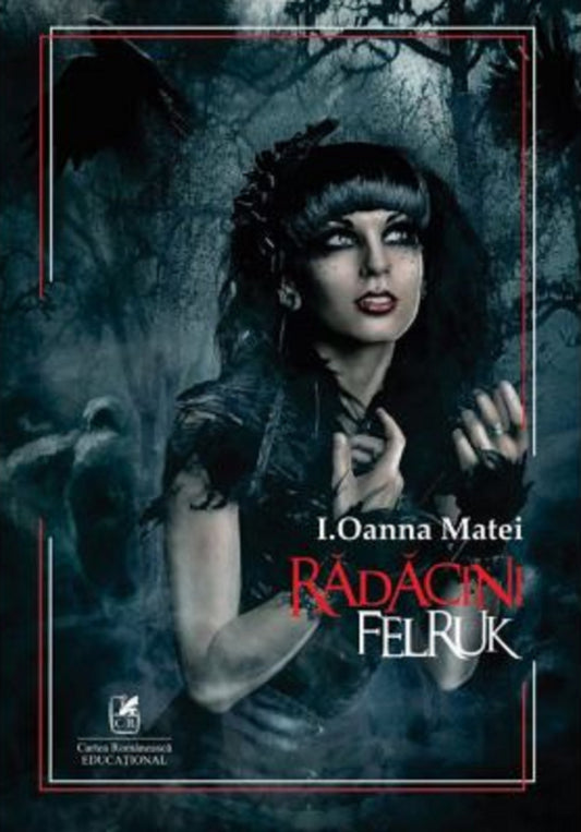Radacini. Felruk - I. Oanna Matei