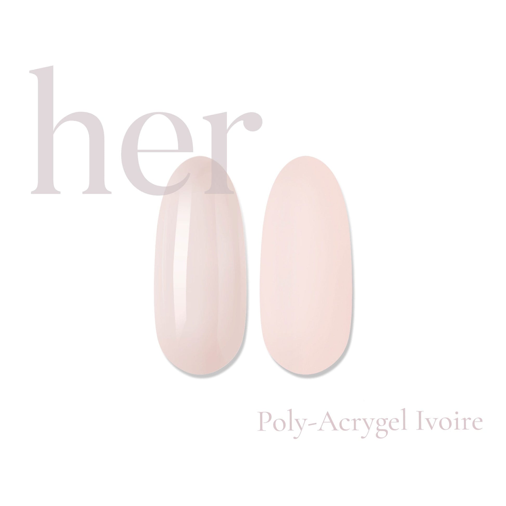 Her Poly-Acrygel Ivoire 30G - Everin