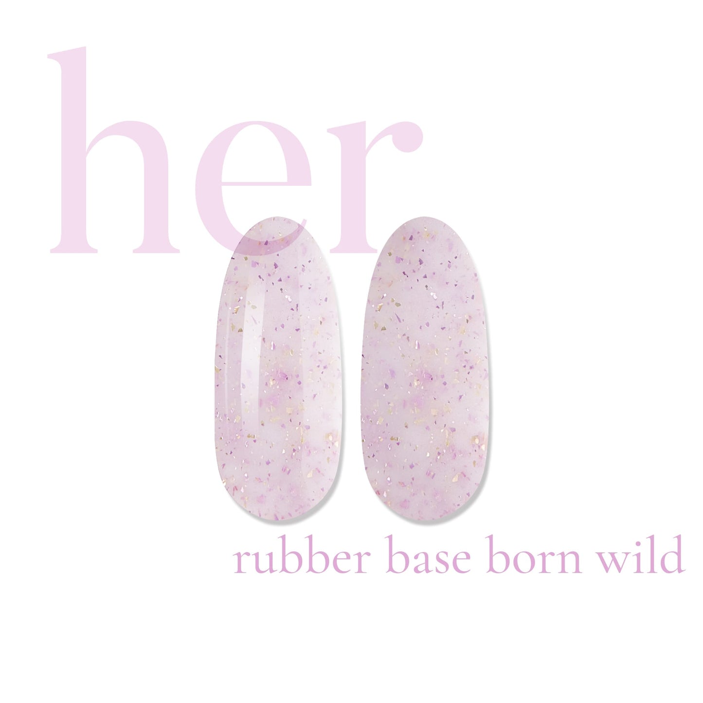 Her Rubber Base Born Wild - Everin