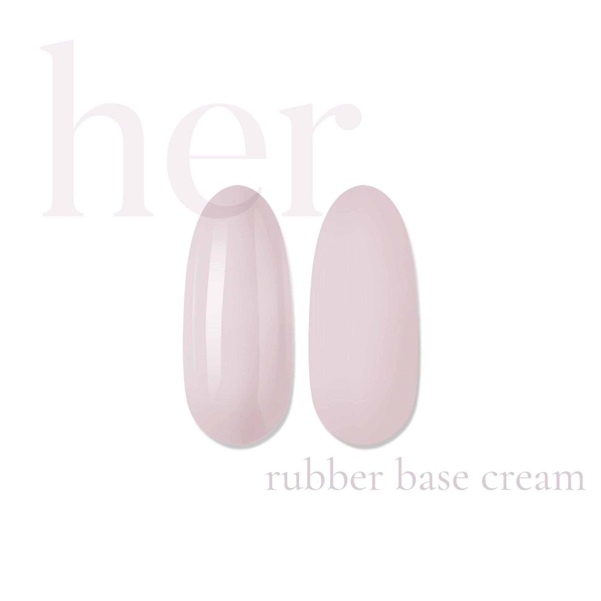 Her Rubber Base Cream - Everin
