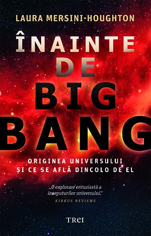 inainte de Big Bang - Laura Mersini-Houghton
