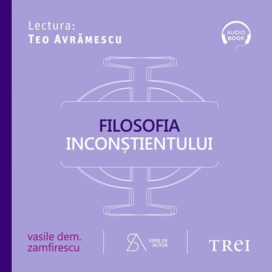 Filosofia inconstientului - Audiobook - Vasile Dem. Zamfirescu