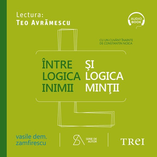 intre logica inimii si logica mintii - Audiobook - Vasile Dem. Zamfirescu