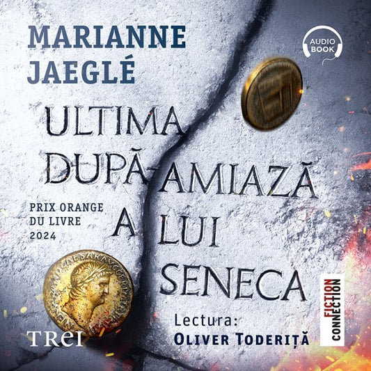 Ultima dupa-amiaza a lui Seneca - Audiobook - Marianne Jeagle
