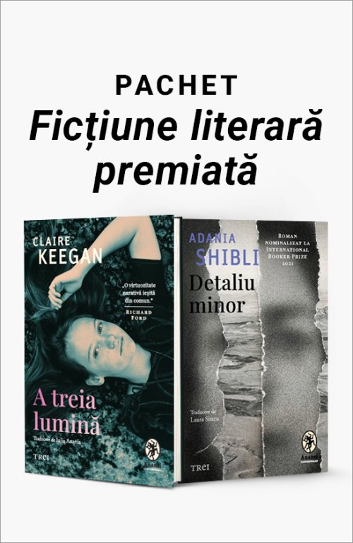Pachet Fictiune literara premiata. A treia lumina/Detaliu minor - Claire Keegan