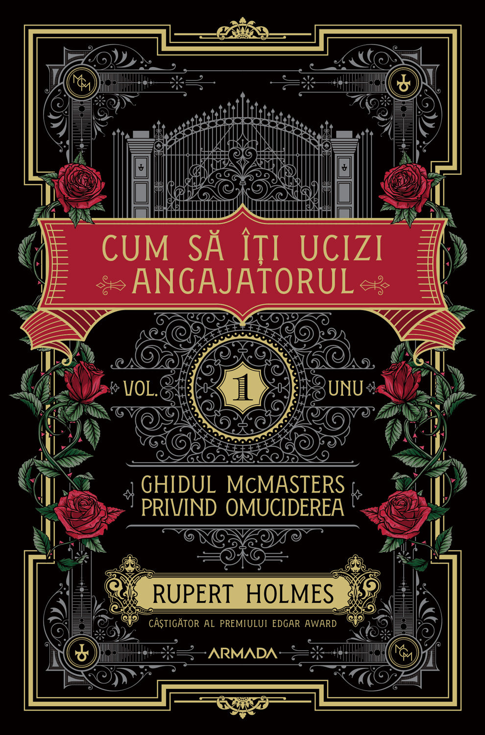 Cum să îţi ucizi angajatorul (Seria GHIDUL MCMASTERS PRIVIND OMUCIDEREA vol. 1)