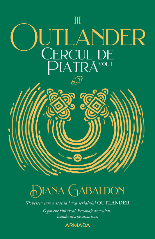 Cercul de piatră vol. 1 (Seria OUTLANDER partea a III-a ed.2020) - Diana Gabaldon - Diana Gabaldon