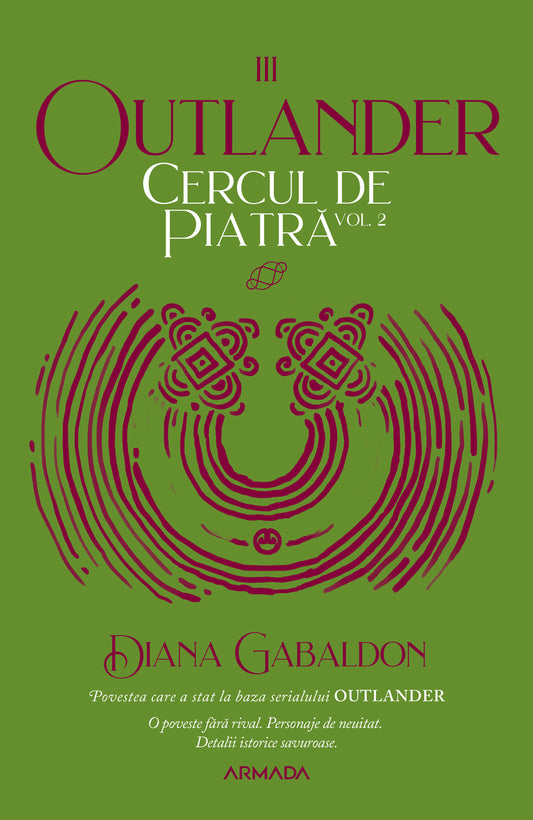 Cercul de piatră vol. 2 (Seria OUTLANDER partea a III-a ed.2020) - Diana Gabaldon - Diana Gabaldon