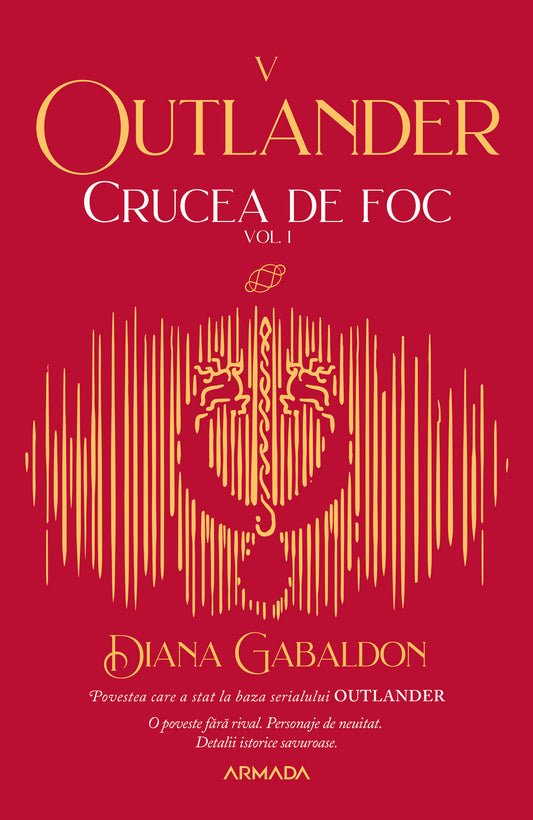 Crucea de foc vol. 1 (Seria OUTLANDER partea a V-a ed. 2021)