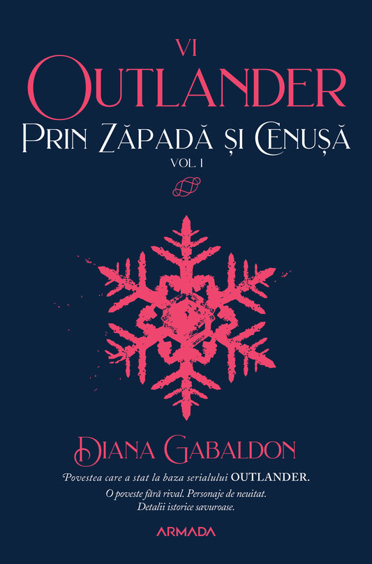 Prin zăpadă și cenușă vol 1 (Seria OUTLANDER partea a VI-a)