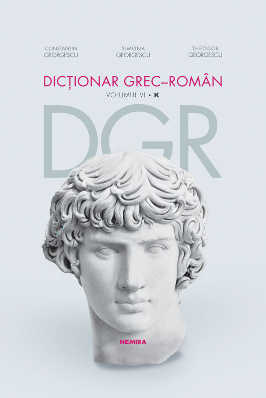 Dicționar grec-român. Volumul VI