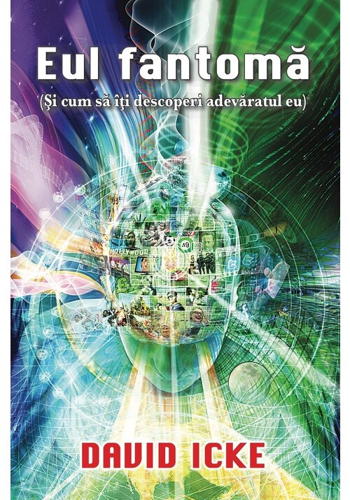 Eul fantoma (si cum sa iti descoperi adevaratul eu)
