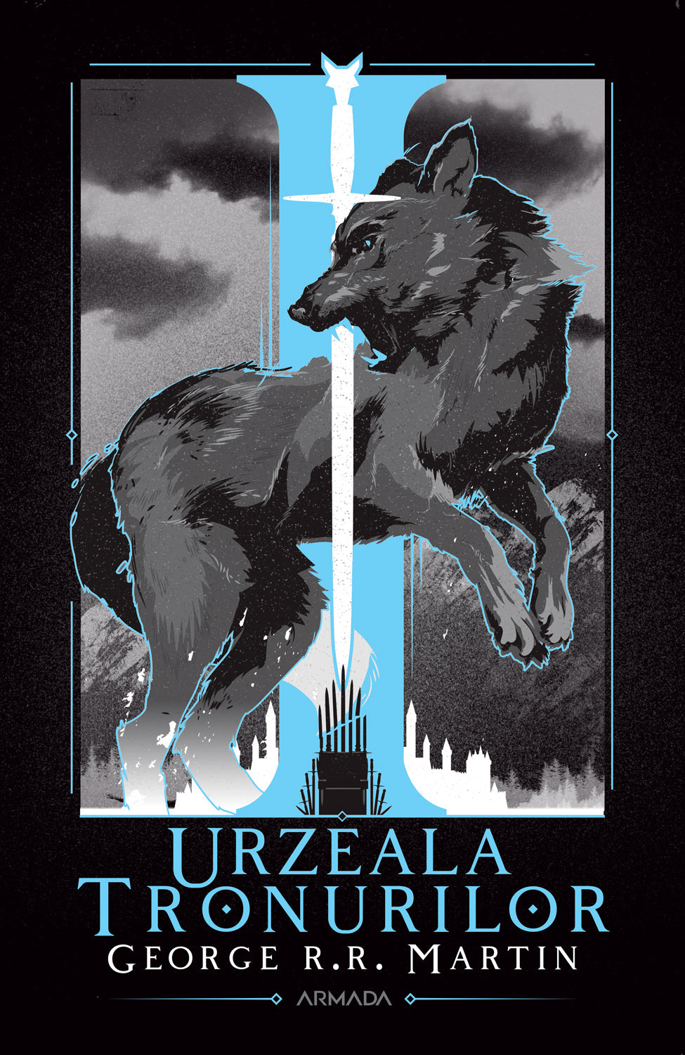 Urzeala tronurilor (Seria CÂNTEC DE GHEAȚĂ ȘI FOC partea I ed. 2020) - George R.R. Martin - George R.R. Martin