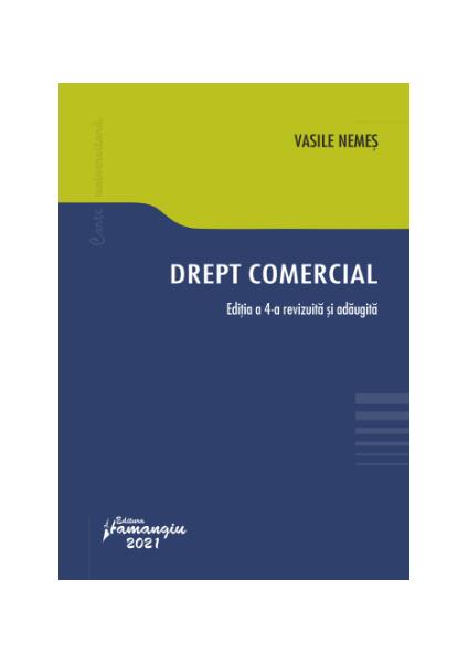 Drept comercial. Ediția a 5-a - Vasile Nemeş - Hamangiu