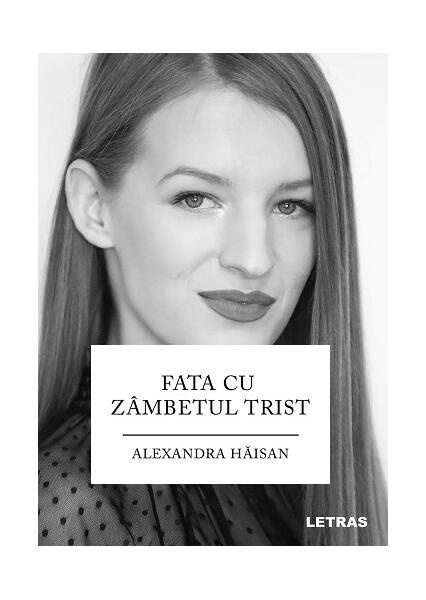 Fata cu zâmbetul trist - Alexandra Hăisan - Letras
