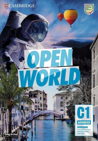 Open World Advanced Workbook without Answers with Audio - Cambridge