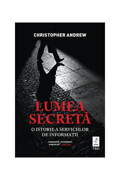 Lumea secretă - Christopher Andrew - Trei