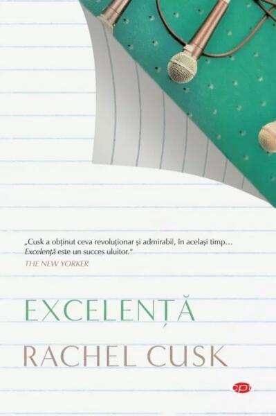 Excelență (Carte pentru toți) - Rachel Cusk - Litera