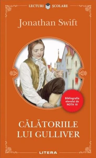 Călătoriile lui Gulliver - Jonathan Swift - Litera