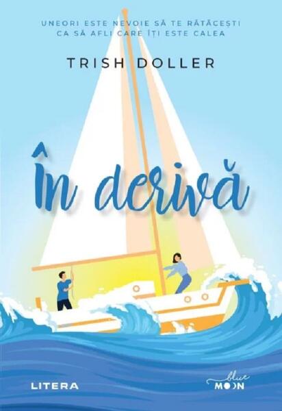 În derivă - Trish Doller - Litera