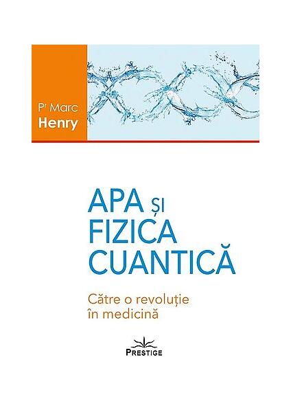 Apa şi fizica cuantică - Prestige