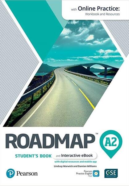 Roadmap A2. Student's Book with Online Practice, Interactive eBook and mobile app - Damian Williams, Lindsay Warwick