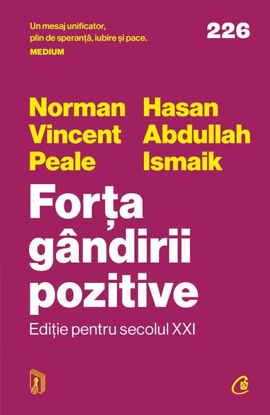 Forţa gândirii pozitive - Paperback brosat - Norman Vincent Peale - Curtea Veche