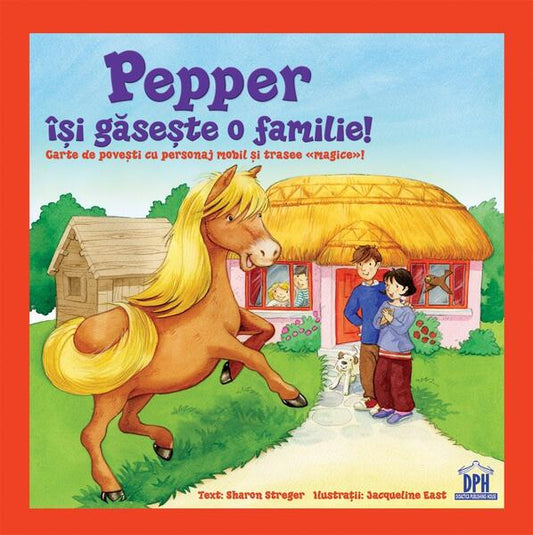 Pepper își găsește o familie! - Sharon Streger - Didactica Publishing House