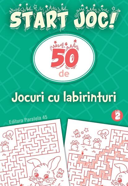 50 de jocuri cu labirinturi (Vol. 2) - Paralela 45