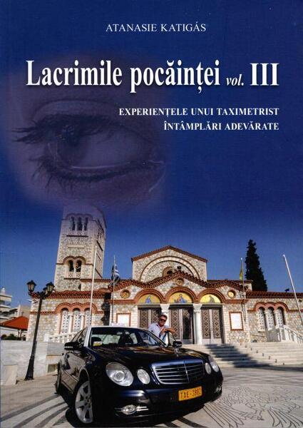 Lacrimile pocăinței (Vol. III) - Athanasios Katigás - Crimca