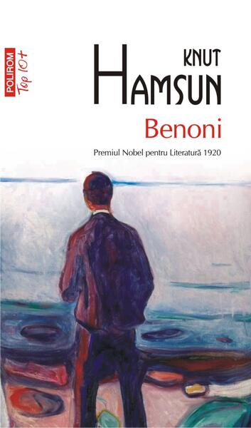 Benoni (Top 10+) - Knut Hamsun - Polirom