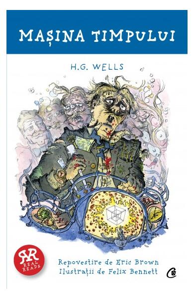 Mașina timpului - H.G. Wells - Curtea Veche