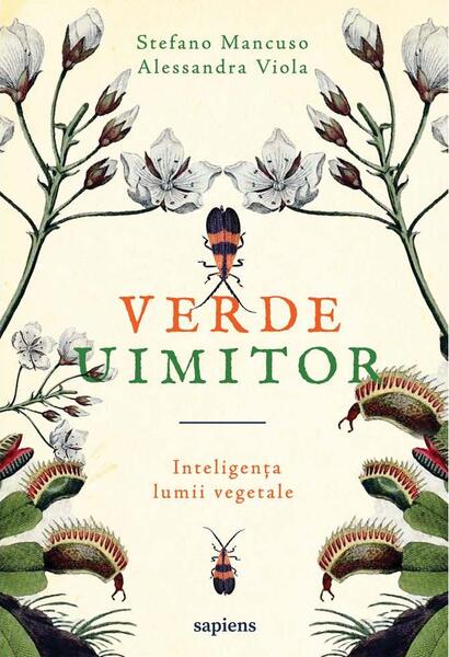 Verde uimitor - Stefano Mancuso, Alessandra Viola - Art