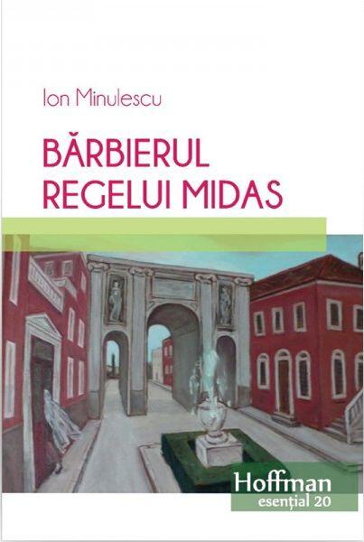 Bărbierul regelui Midas - Ion Minulescu - Hoffman