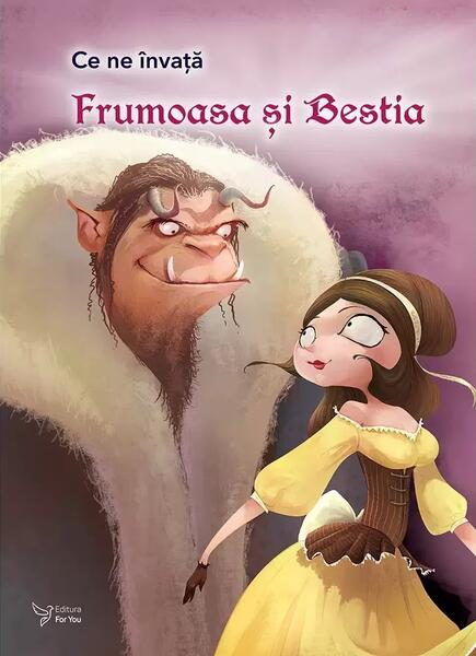 Ce ne învață Frumoasa și Bestia - For You