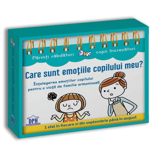 Calendar. Care sunt emoțiile copilului meu? - Alina Perțea, Florentina Ion