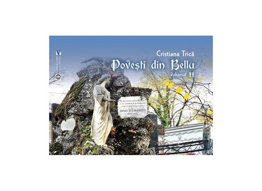 Povești din Bellu (Vol. 2) - Cristiana Trică - Vremea