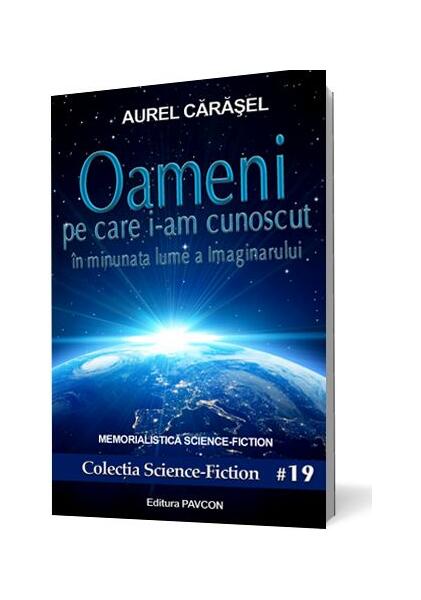 Oameni pe care i-am cunoscut (I) - Aurel Cărăşel - Pavcon