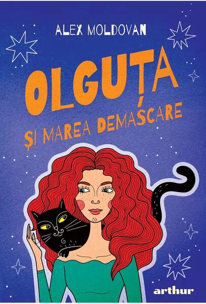 Olguța și marea demascare (Vol. 3) - HC - Alex Moldovan - Arthur