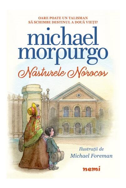 Nasturele norocos - Michael Morpurgo - Nemira